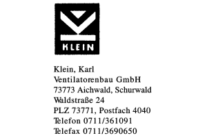 Klein, Karl Ventilatorenbau GmbH Klein, Karl Ventilatorenbau GmbH