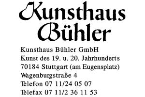 Kunsthaus Bühler GmbH Kunst des 19. u. 20. Jahrhunderts