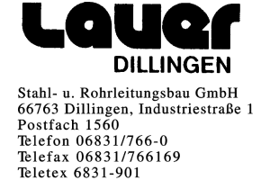 Lauer Dillingen Stahl- u. Rohrleitungsbau GmbH Lauer Dillingen Stahl- u. Rohrleitungsbau GmbH