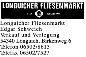 Longuicher Fliesenmarkt Edgar Schweich Longuicher Fliesenmarkt Edgar Schweich