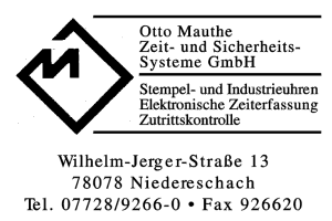 Mauthe, Otto Zeit- und Sicherheits-Systeme GmbH Mauthe, Otto Zeit- und Sicherheits-Systeme GmbH