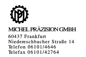 MICHEL PRÄZISION GMBH
