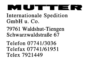 Mutter Internationale Spedition GmbH u. Co. Mutter Internationale Spedition GmbH u. Co.