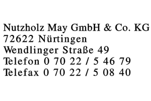 Nutzholz May GmbH & Co. KG Nutzholz May GmbH & Co. KG