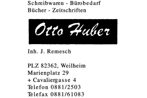 Otto Huber Inh. J. Remsch Otto Huber Inh. J. Remsch