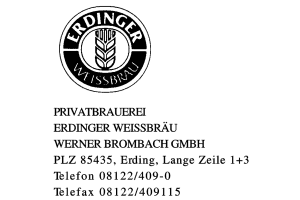 PRIVATBRAUEREI ERDINGER WEISSBRÄU WERNER BROMBACH GMBH