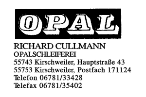 RICHARD CULLMANN OPALSCHLEIFEREI