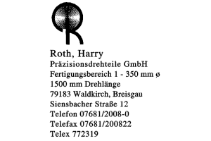 Roth, Harry, Präzisionsdrehteile GmbH Roth, Harry, Präzisionsdrehteile GmbH