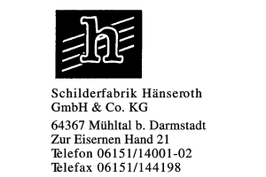 Schilderfabrik Hänseroth GmbH & Co. KG Schilderfabrik Hänseroth GmbH & Co. KG