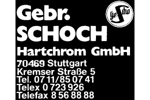 SCHOCH Gebrüder, Hartchrom GmbH SCHOCH Gebrüder, Hartchrom GmbH