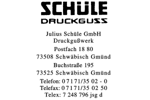 Schüle GmbH, Julius Druckgußwerk Schüle GmbH, Julius Druckgußwerk