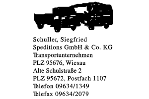 Schuller, Siegfried Speditions GmbH & Co. KG Schuller, Siegfried Speditions GmbH & Co. KG