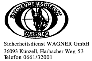 Sicherheitsdienst WAGNER GmbH Sicherheitsdienst WAGNER GmbH