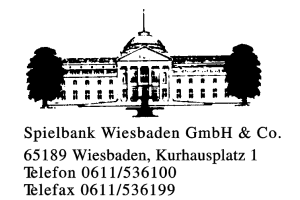 Spielbank Wiesbaden GmbH & Co. Spielbank Wiesbaden GmbH & Co.