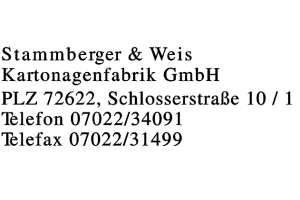 Stammberger & Weis Kartonagenfabrik GmbH Stammberger & Weis Kartonagenfabrik GmbH