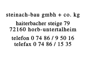 Steinach-Bau GmbH + Co. KG Steinach-Bau GmbH + Co. KG