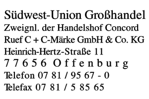 Süd West-Union Großhandel Zweignl. der Handelshof Concord Ruef C+C-Märke GmbH & Co. KG