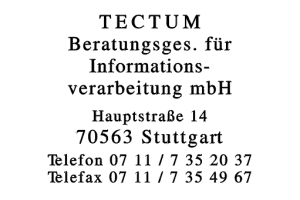 Tectum Beratungsges. für Informationsverarbeitung mbH Tectum Beratungsges. für Informationsverarbeitung mbH