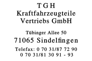 TGH Kraftfahrzeugteile Vertrieb-GmbH TGH Kraftfahrzeugteile Vertrieb-GmbH