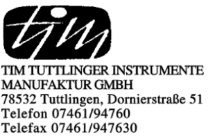 TIM TUTTLINGER INSTRUMENTE MANUFAKTUR GMBH