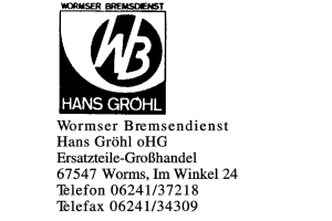 Wormser Bremsendienst Hans Gröhl oHG Wormser Bremsendienst Hans Gröhl oHG