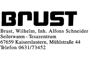 Brust, Wilhelm, Inh. Alfons Schneider