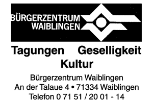 Bürgerzentrum Waiblingen Bürgerzentrum Waiblingen