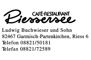 CafÄ-Restaurant Riessersee Ludwig Buchwieser und Sohn
