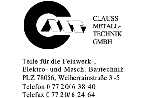 CLAUSS METALL-TECHNIK GMBH Teile f. d. Feinwerk-, Elektro- u. Masch.-Bautechnik