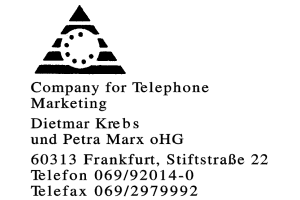 Company for Telephone Marketing Dietmar Krebs und Petra Marx oHG