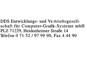 DDS Entwicklungs- und Vertriebgsellschaft für Computer-Grafik-Systeme mbH DDS Entwicklungs- und Vertriebgsellschaft für Computer-Grafik-Systeme mbH