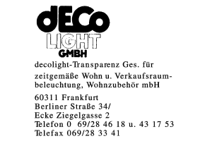 decolight-Transparenz Ges. für zeitgemäße Wohn u. Verkaufsraum- beleuchtung, Wohnzubehör mbH