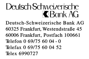 Deutsch-Schweizerische Bank AG Deutsch-Schweizerische Bank AG