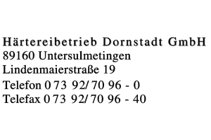 Dornstadt Härtereibetrieb GmbH Dornstadt Härtereibetrieb GmbH
