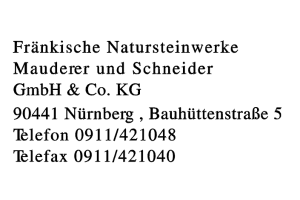 Fränkische Natursteinwerke Mauderer und Schneider GmbH & Co. KG