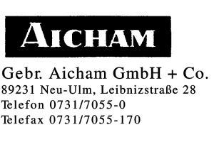 Gebr. Aicham GmbH + Co. Gebr. Aicham GmbH + Co.