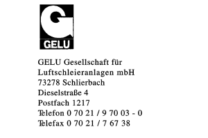 GELU Gesellschaft für Luftschleieranlagen mbH GELU Gesellschaft für Luftschleieranlagen mbH