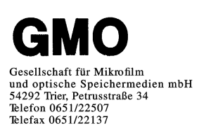 Gesellschaft für Mikrofilm und optische Speichermedien mbH Gesellschaft für Mikrofilm und optische Speichermedien mbH
