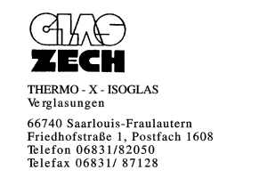 Glas-Zech Thermo-X-Isolierglas Verglasungen Glas-Zech Thermo-X-Isolierglas Verglasungen