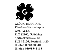 GLÜCK, BERNHARD Kies-Sand-Hartsteinsplitt GmbH & Co. GLÜCK, BERNHARD Kies-Sand-Hartsteinsplitt GmbH & Co.