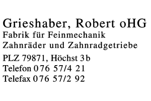 Grieshaber, Robert, Fabrik für Feinmechanik OHG