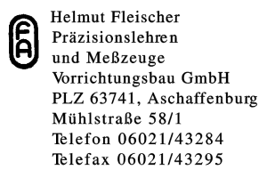 Helmut Fleischer Präzisionslehren und Meßzeuge Vorrichtungsbau GmbH