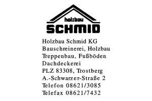 Holzbau Schmid KG