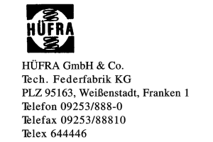 HÜFRA GmbH & Co. Tech. Federfabrik KG HÜFRA GmbH & Co. Tech. Federfabrik KG