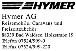 Hymer AG Reisemobile, Caravans und Freizeitzubehör Hymer AG Reisemobile, Caravans und Freizeitzubehör