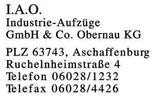I.A.O. Industrie-Aufzüge GmbH & Co. Obernau KG I.A.O. Industrie-Aufzüge GmbH & Co. Obernau KG